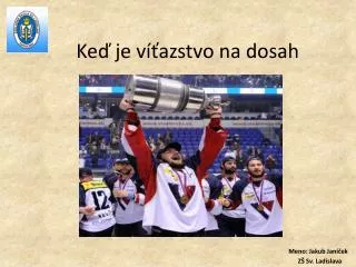 ke je v azstvo na dosah