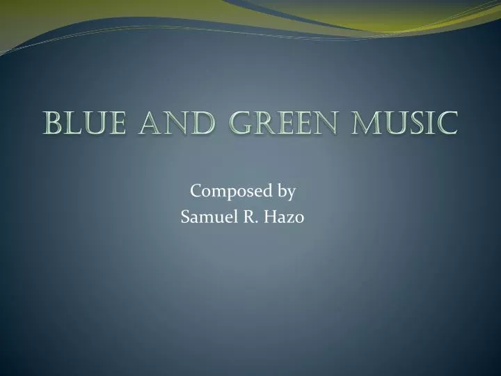 blue and green music