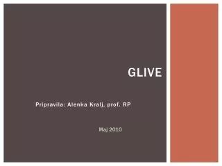 glive