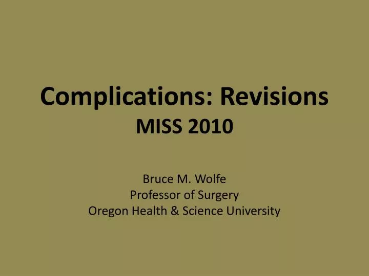 complications revisions miss 2010