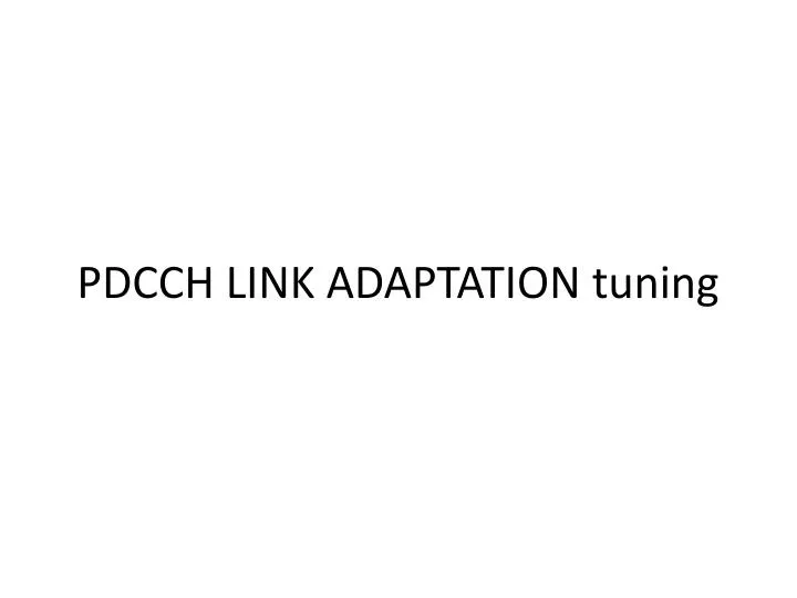 pdcch link adaptation tuning