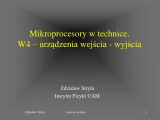 mikroprocesory w technice w4 urz dzenia wej cia wyj cia
