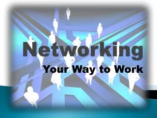 Networking