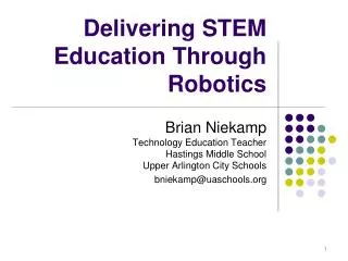 Delivering STEM Education Through Robotics