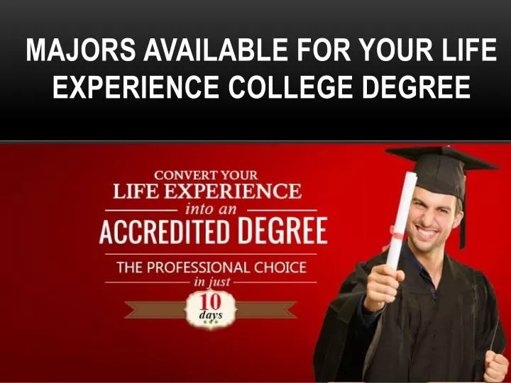 majors available for your life experience college degree