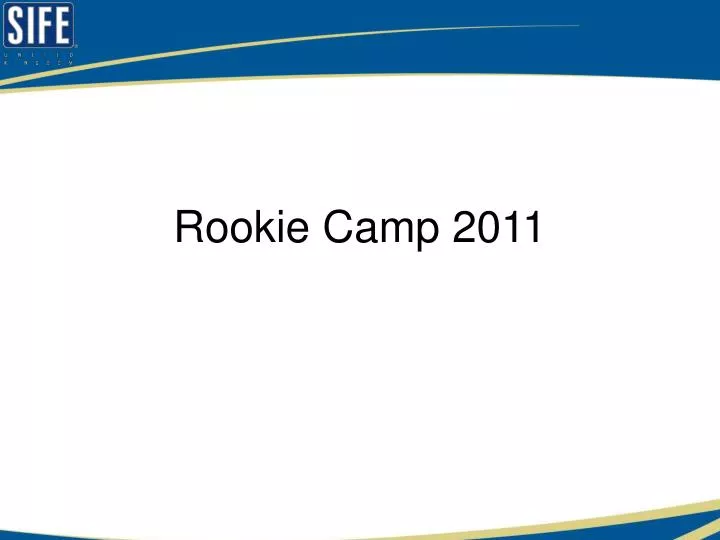 rookie camp 2011