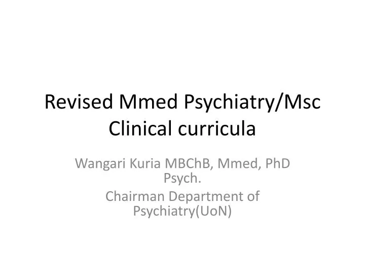 revised mmed psychiatry msc clinical curricula