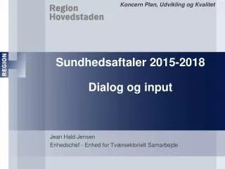 sundhedsaftaler 2015 2018 dialog og input