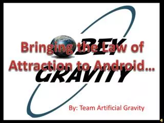 By: Team Artificial Gravity
