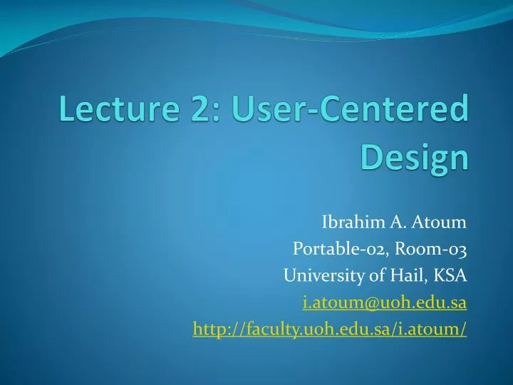 lecture 2 user centered design