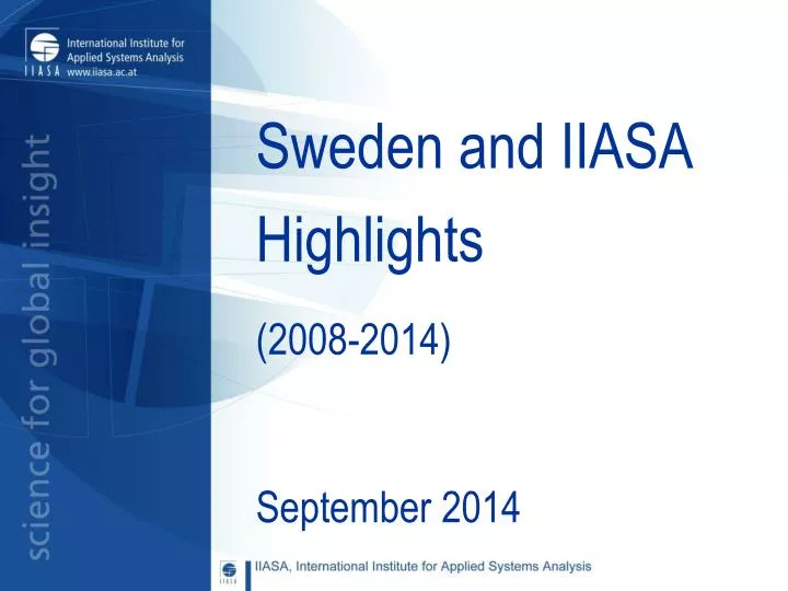 sweden and iiasa highlights 2008 2014
