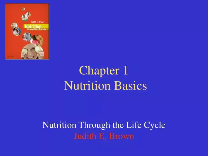 chapter 1 nutrition basics
