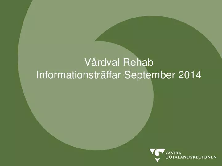 v rdval rehab informationstr ffar september 2014