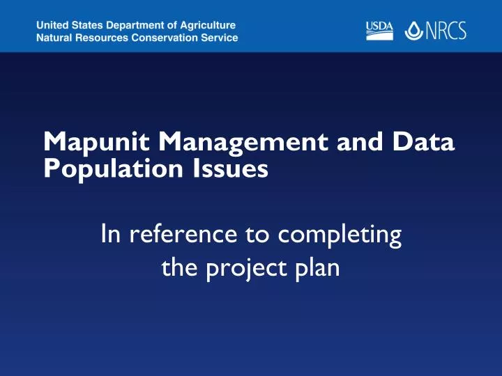 mapunit management and data population issues