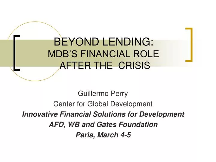 beyond lending mdb s financial role after the crisis