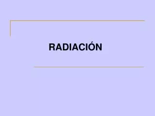 radiaci n