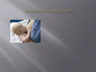 donor asi aman gak ya