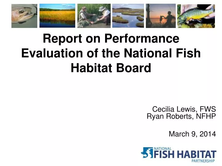 report on performance evaluation of the national fish habitat board