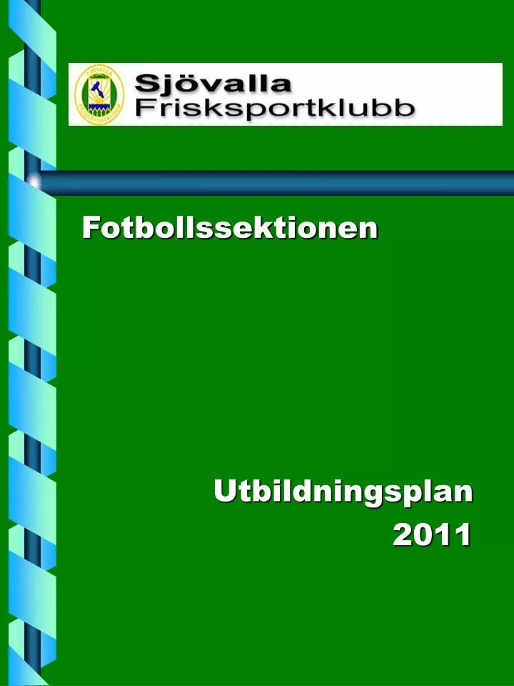 fotbollssektionen utbildningsplan 2011