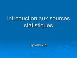 introduction aux sources statistiques