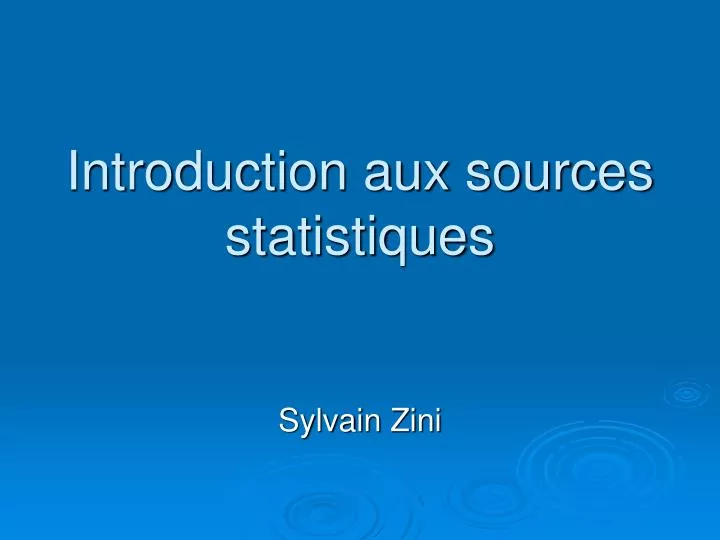 introduction aux sources statistiques