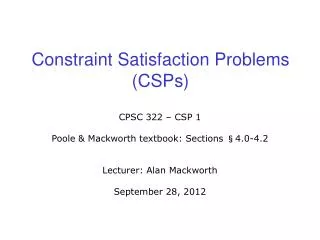 Constraint Satisfaction Problems (CSPs)