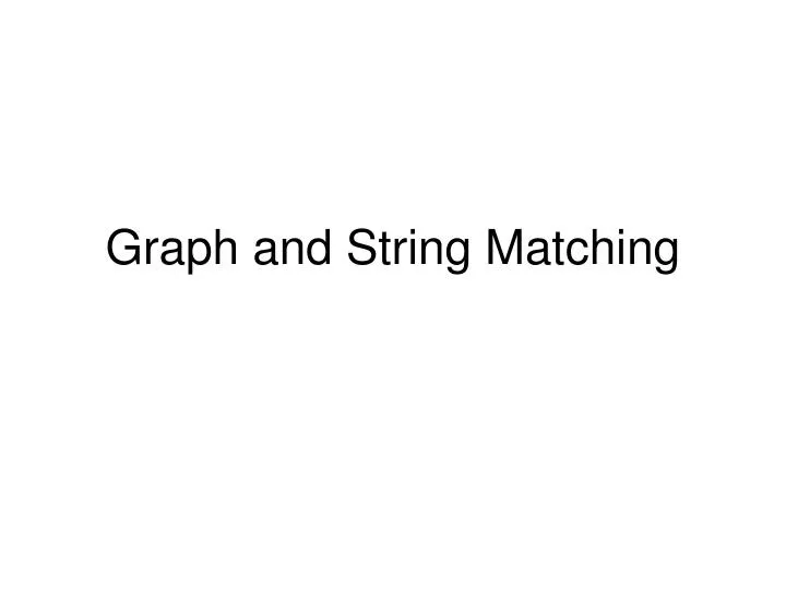 graph and string matching