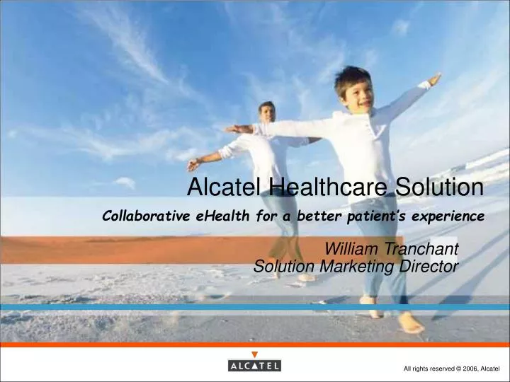 alcatel healthcare solution collaborative ehealth for a better patient s experience