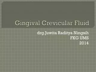 Gingival Crevicular Fluid