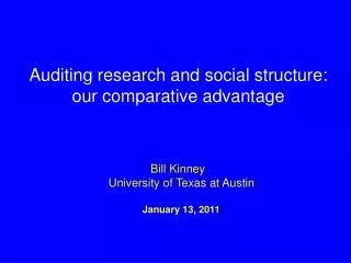 Auditing research and social structure: our comparative advantage