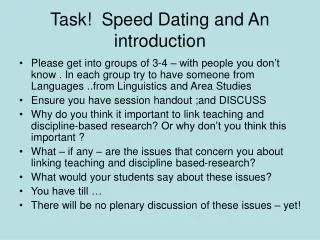 Task! Speed Dating and An introduction