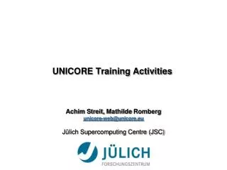 UNICORE Training Activities