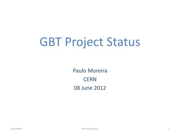 gbt project status