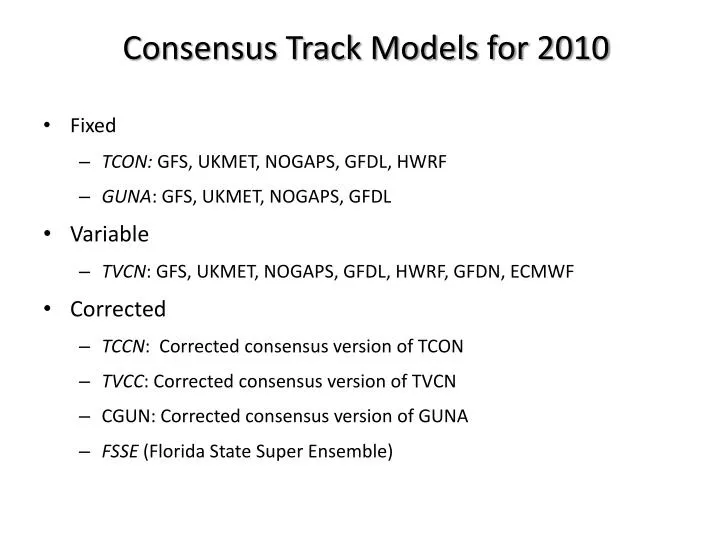 consensus track models for 2010