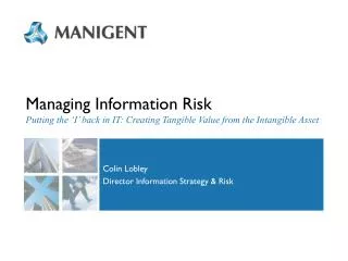 Colin Lobley Director Information Strategy &amp; Risk