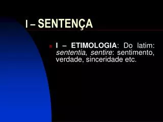 i senten a