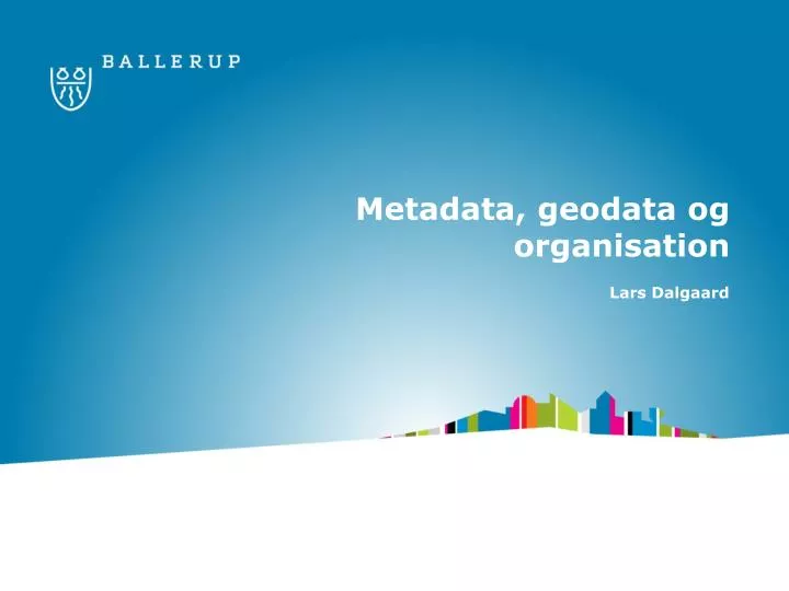 metadata geodata og organisation