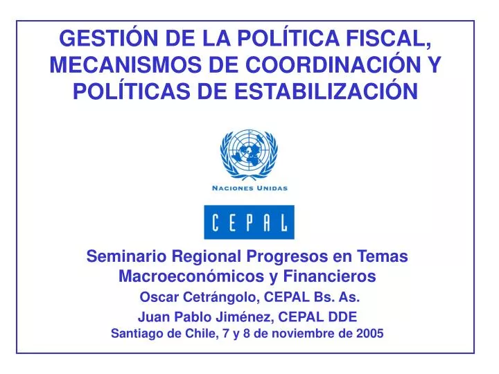 gesti n de la pol tica fiscal mecanismos de coordinaci n y pol ticas de estabilizaci n