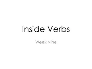 Inside Verbs