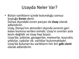 uzayda neler var