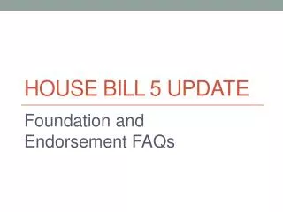 House Bill 5 Update