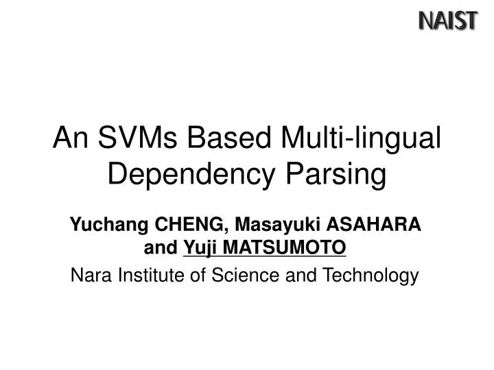 an svms based multi lingual dependency parsing
