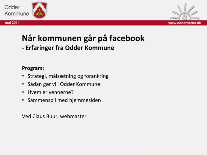 n r kommunen g r p facebook erfaringer fra odder kommune