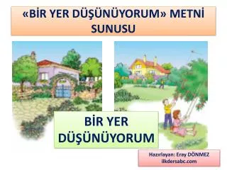 b r yer d n yorum metn sunusu
