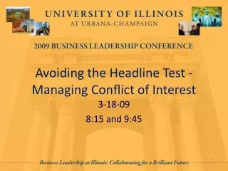 Avoiding the Headline Test -Managing Conflict of Interest