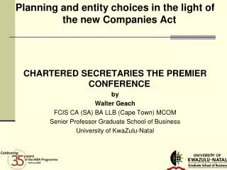 Planning and entity choices in the light of the new Companies Act
