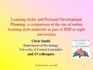 Chris Smith Department of Psychology University of Central Lancashire and 13 colleagues