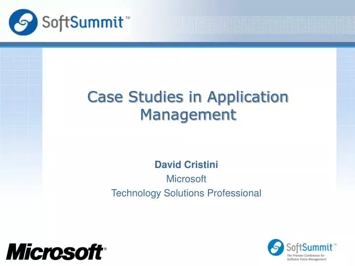 case studies in application management