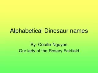 Alphabetical Dinosaur names