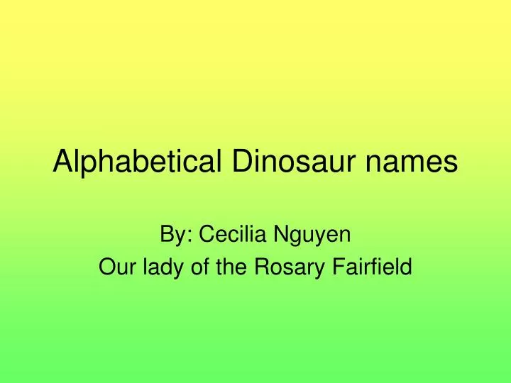 alphabetical dinosaur names